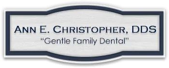 Ann E. Christopher, DDS "Gentle Family Dental"